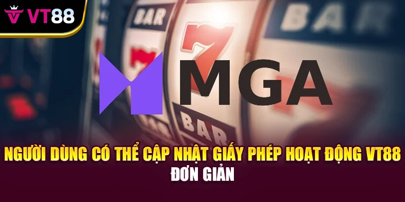 Người dùng có thể cập nhật giấy phép hoạt động VT88 đơn giản